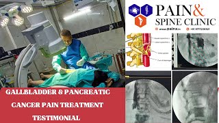 Celiac Plexus Neurolysis  for Cancer pain ( testimonial)