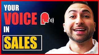 Your VOICE In SALES | Secrets To Mastering Your TONALITY