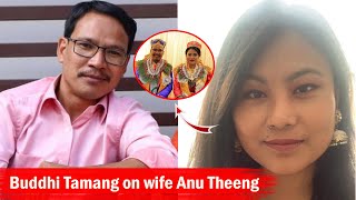 Buddhi Tamang on newly married wife Anu Theeng!!! How did they meet?