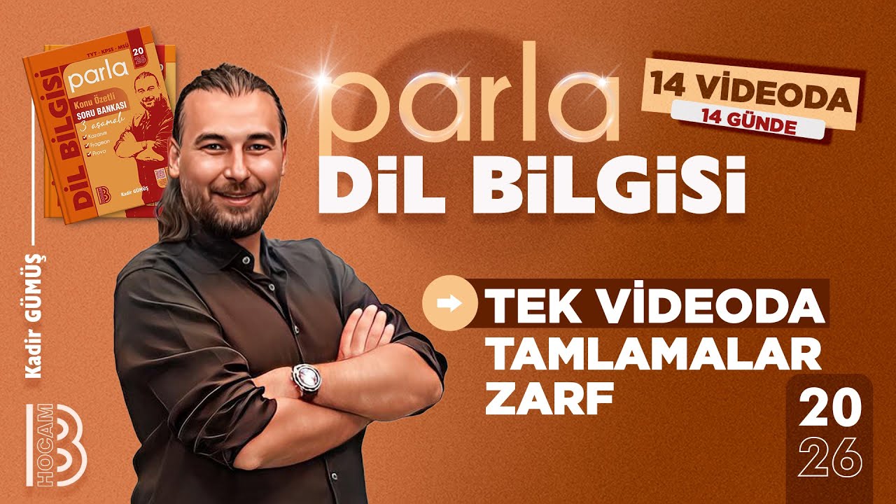 6) 14 Videoda 14 Günde Parla Dil Bilgisi Kampı -Tek Videoda Tamlamalar - Zarf - Kadir GÜMÜŞ -2026