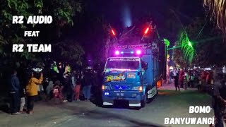 RZ Audio Bersama RZ Team Karnaval Bomo-Blimbingsari-Banyuwangi