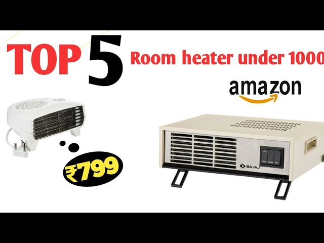 यह Top-5 रूम हीटर | ठंडी में गर्मी का एहसास दिलाएंगे | best room heater  under 1000 | room heater - YouTube