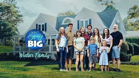 Wieber Family || Joyfully Big || Trailer