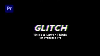 10 Best Glitch Titles And Lower Thirds | For Adobe Premiere Pro | Free To Use | Link In Description