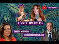 Las Indomables - Hermógenes Pérez de Arce y Teresa Marinovic - EN VIVO 🔴