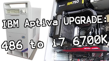 Retro PC build! My 1995 IBM Aptiva PC gets a nice upgrade. 486 to Skylake i7 6700k!
