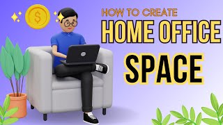 How to create a functional home office space | Top Tips for a Productive Workspace