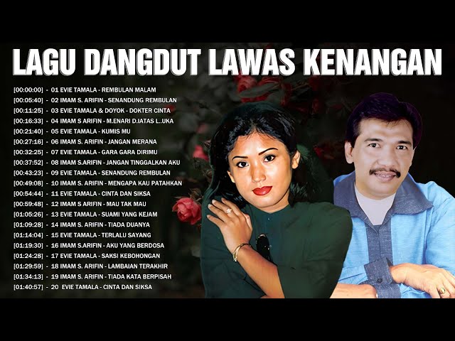 Kumpulan Lagu Dangdut Lawas Kenangan ✨ Lagu Dangdut Lama Terbaik 🧨 Imam S Arifin - Evie Tamala class=