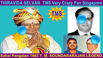 Ezhai Pangalan 1963 T  M  SOUNDARARAJAN LEGEND SONG 3