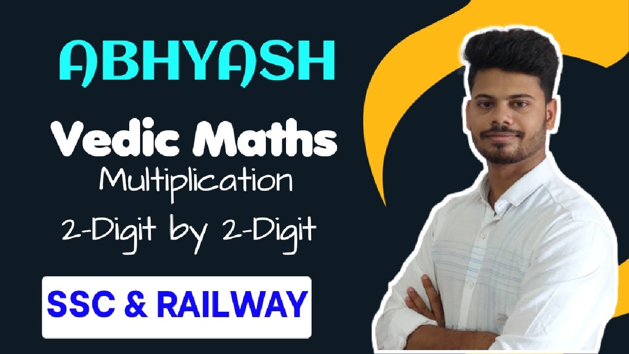 Vedic maths multiplication 2 digit by 2 digit ssc railway