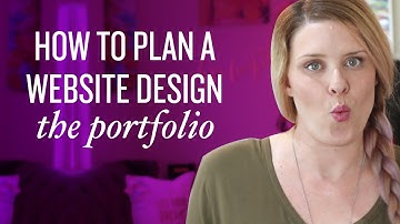 3 Steps to Create an Awesome Portfolio Page / Part 5: How to Plan Your Website Design