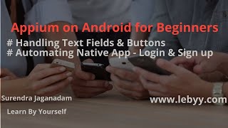 Automating Native App Login & Signup functionality| Handling Text Fields, Buttons |Appium tutorial