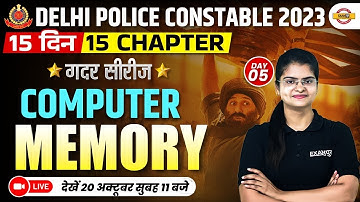 DELHI POLICE CONSTABLE 2023 || COMPUTER CLASSES || COMPUTER MEMORY || BY PREETI MAM