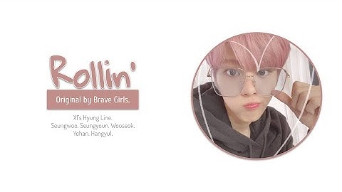 How would X1 (Hyung Line) sing Brave Girls