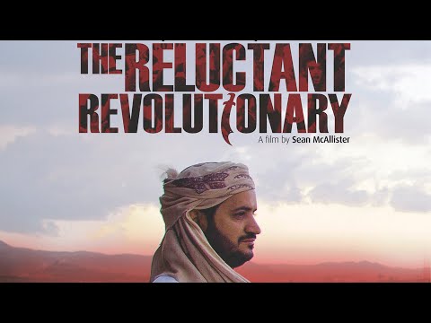 Yemen's Reluctant Revolutionary trailer