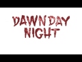 01 Dawn Day Night - The Re-Animation of Scottie [Astrophonica]