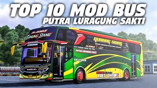 TOP 10 MOD BUS PUTRA LURAGUNG SAKTI | MOD BUSSID