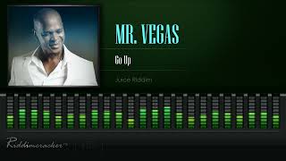 Mr. Vegas - Go Up (Juice Riddim) [HD]