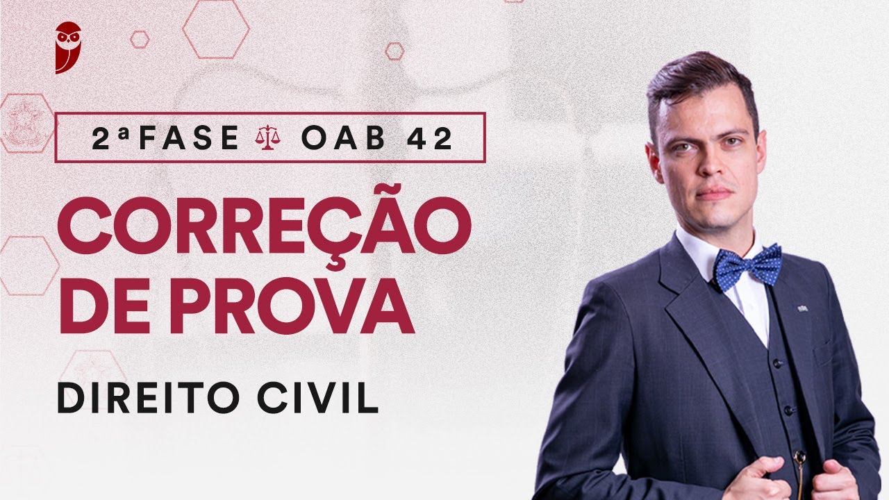 2ª Fase OAB 42 | Correção de Prova - Direito Civil - YouTube