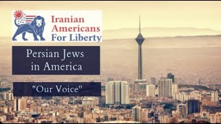 Persian Jews in America: "Our Voice"