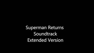 Superman Returns Soundtrack - Extended Version