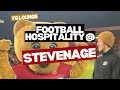 Stevenage fc hospitality inside the 76 lounge  reviewed 