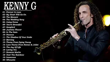 Kenny G Greatest Hits Full Album - Kenny G Best Collection