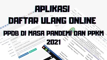 Aplikasi Daftar Ulang Online PPDB Masa PPKM