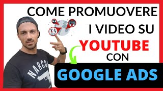 Come Promuovere i Video su Youtube  Google Ads Tutorial Italiano 2020