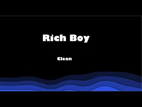 Payton Moormeier-Rich Boy lyrics (clean) | Extended mix