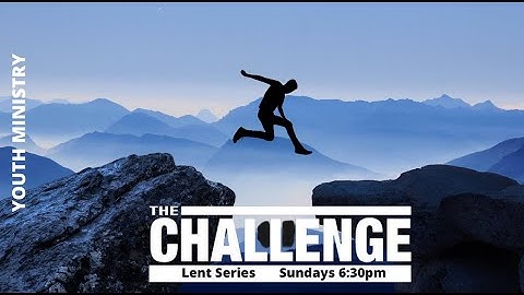 The Challenge Trailer