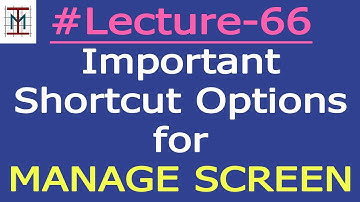 # L-66_Important Shortcut Options for MANAGE SCREEN | by Mukesh Shankhwar