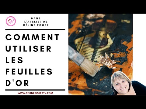 Comment utiliser les feuille d&rsquo;or et les feuilles miroir.