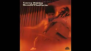 Larry Ridley – Sum Of The Parts (1975)