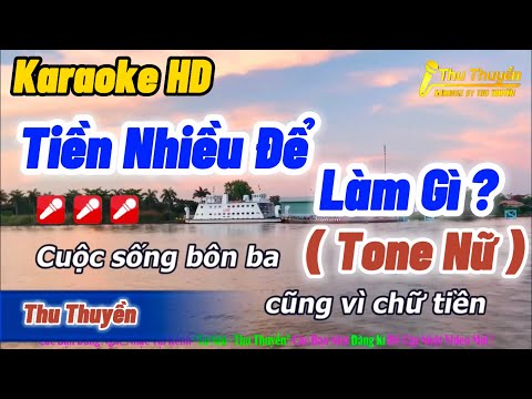Karaoke Tiền Nhiều Để Làm Gì ( Tone Nữ ) Bolero Trên Organ Dễ Hát || Thu Thuyền Channel
