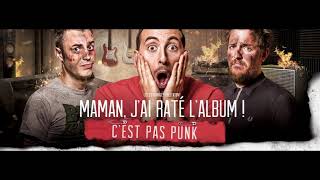 Video thumbnail of "Les 3 Fromages - "C'est pas Punk" (Maman j'ai raté l'album)"