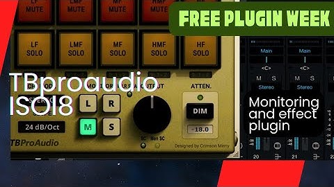 Free Plugin Week. Tbproaudio Isol8.