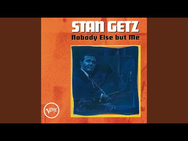 Stan Getz - Little Girl Blue