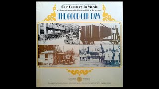 V9 Longines Symphonette U0026 Wittnauer Choraliers   Our Century In   The Good Old Days  Album