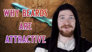Why Beards Are Attractive