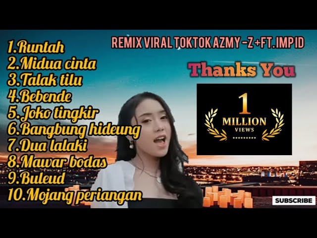 REMIX VIRAL TIKTOK AZMY Z+FT IMP ID class=