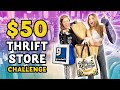 $50 Thrift Store Challenge!