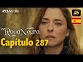 Rosa Negra - Capítulo 287 (HD) En Español