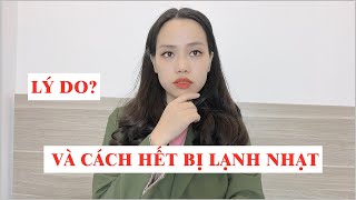 Lý do và cách hết bị lạnh nhạt