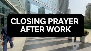Closing Prayer After Work