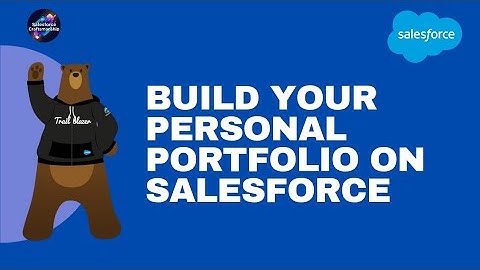 Build Your Personal Portfolio on Salesforce