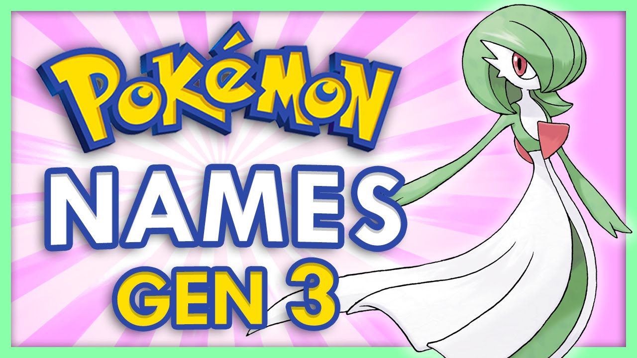 Generation 3 Pokemon Name Origins Youtube