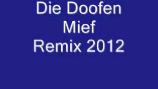 Die Doofen Mief Remix 2012 chords