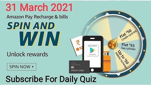 Amazon Pay Recharge And Bills Quiz Answers Today | 31 March 2021