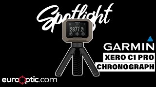 Garmin Xero C1 Pro Chronograph Eurooptic Spotlight